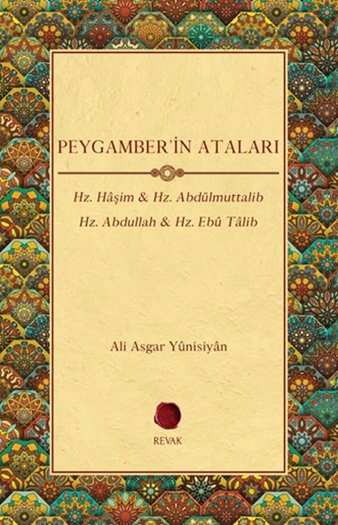 Peygamber'in Ataları - Hz. Haşim, Hz. Abdülmuttalib , Hz. Abdullah, Hz. Ebu Talib ürün görseli 1