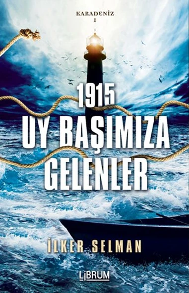 Karadeniz 1-1915 - Uy Başımıza Gelenler ürün görseli 1