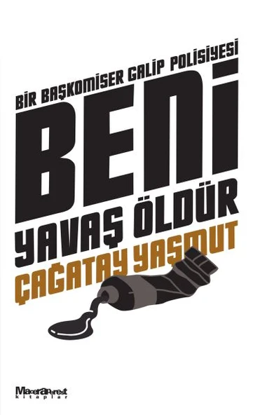 Beni Yavaş Öldür ürün görseli 1