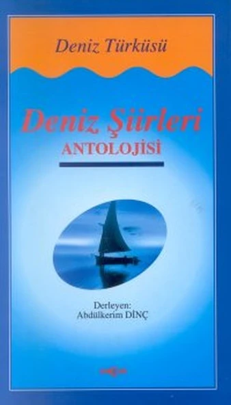 Deniz Şiirleri Antolojisi Deniz Türküsü ürün görseli 1