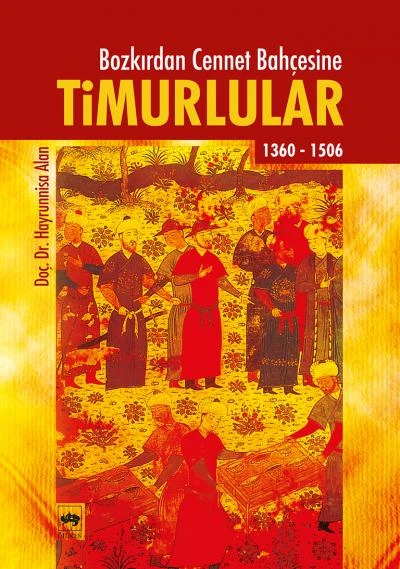 Timurlular/Bozkırdan Cennet Bahçesine 1360-1506 ürün görseli 1