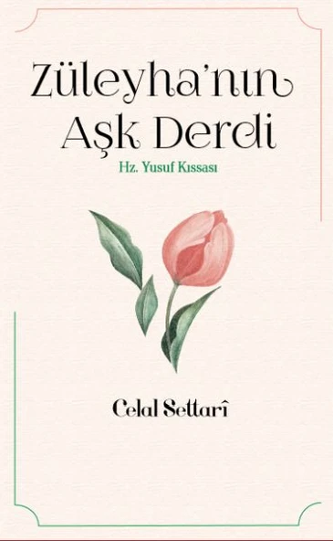 Züleyha’nın Aşk Derdi - Hz. Yusuf Kıssası ürün görseli 1