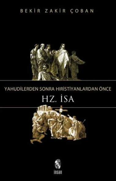 Yahudilerden Sonra Hıristiyanlardan Önce Hz. İsa ürün görseli 1