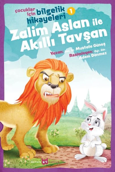 Zalim Aslan ile Akıllı Tavşan - Çocuklar İçin Bilgelik Hikayeleri 1 ürün görseli 1