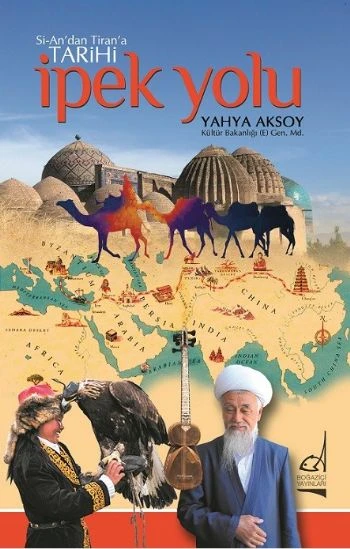 Si-An'dan Tiran'a Tarihi İpek Yolu ürün görseli 1