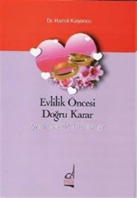 Evlilik Öncesi Doğru Karar  İyi Bir Sevgili, Kötü Bir Eş ürün görseli 1