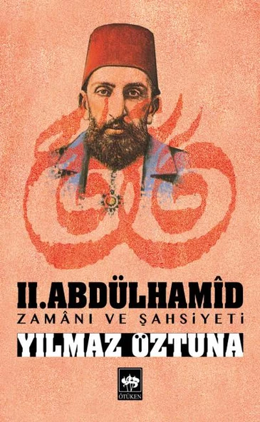 II.Abdülhamid Zamanı ve Şahsiyeti ürün görseli 1