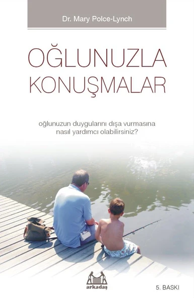 Oğlunuzla Konuşmalar - Oğlunuzun Duygularını Dışa Vurmasına Nasıl Yardımcı Olabilirsiniz? ürün görseli 1
