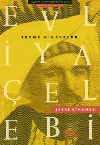 Evliya Çelebi Seyahatnamesi - Seçme Hikayeler ürün görseli 1
