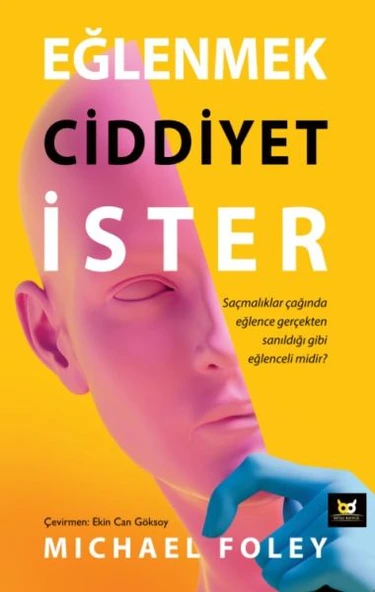 Eğlenmek Ciddiyet İster ürün görseli 1