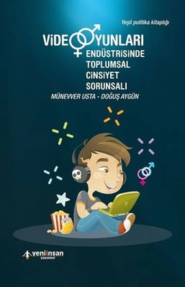 Video Oyunları Endüstrisinde Toplumsal Cinsiyet Sorunsalı ürün görseli 1