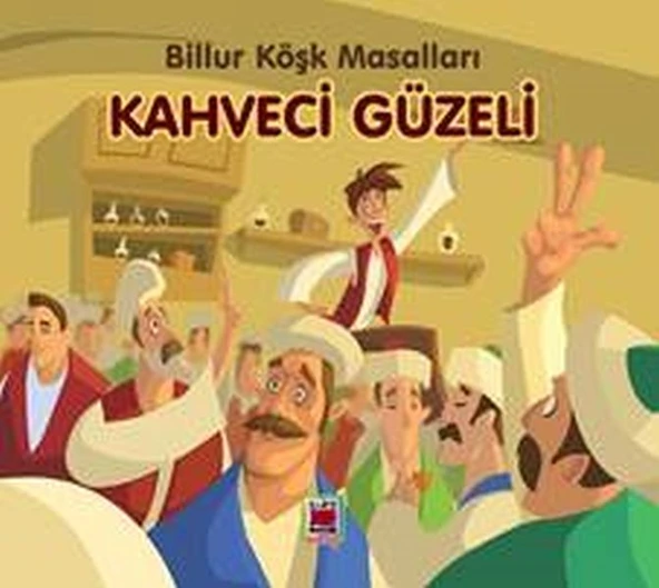 Kahveci Güzeli-Billur Köşk Masalları ürün görseli 1