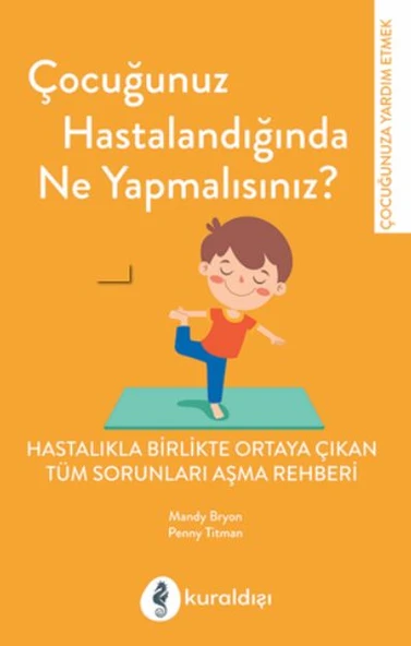 Çocuğunuz Hastalandığında Ne Yapmalısınız? ürün görseli 1
