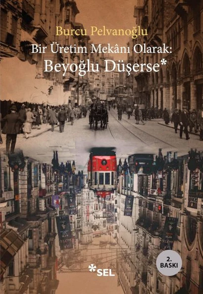 Bir Üretim Mekânı Olarak: Beyoğlu Düşerse ürün görseli 1