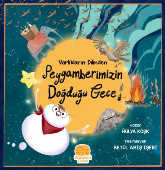Varlıkların Dilinden Peygamberimizin Doğduğu Gece ürün görseli 1