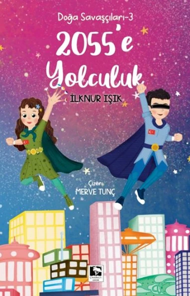 Doğa Savaşçıları 3 - 2055'e Yolculuk ürün görseli 1