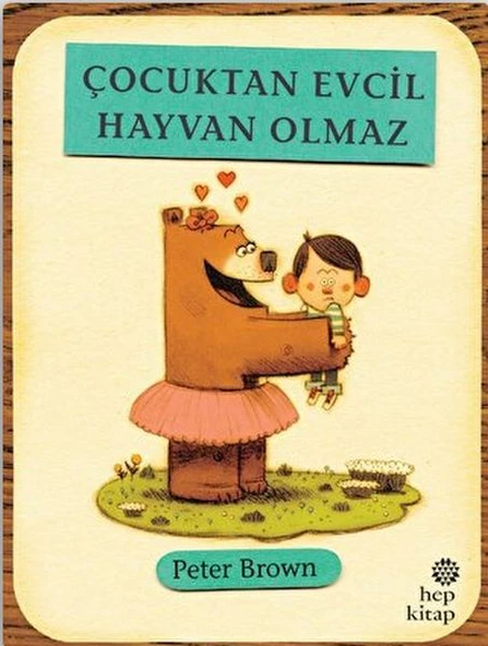 Çocuktan Evcil Hayvan Olmaz ürün görseli 1