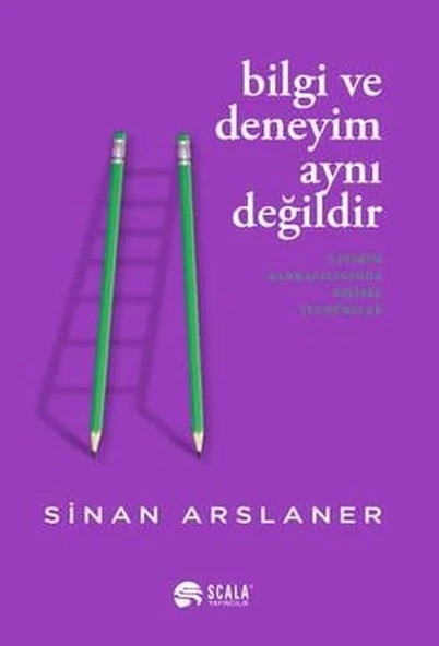 Bilgi ve Deneyim Aynı Değildi ürün görseli 1