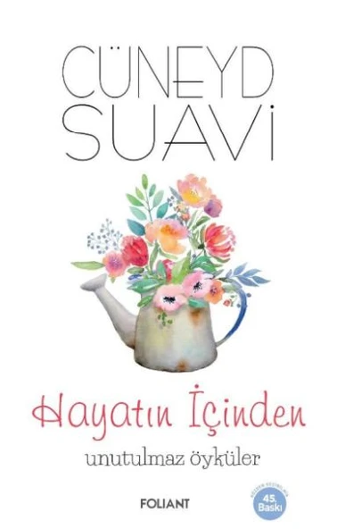 Hayatın İçinden Unutulmaz  Öyküler ürün görseli 1