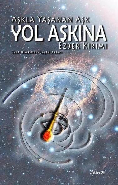 Aşkla Yaşanan Aşk Yol Aşkına ürün görseli 1