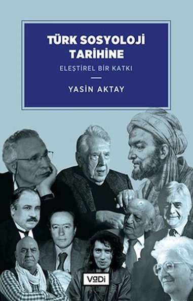 Türk Sosyoloji Tarihine Eleştirel Bir Katkı ürün görseli 1