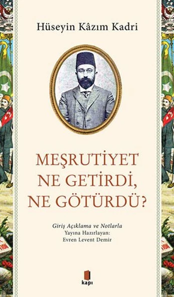 Meşrutiyet Ne Getirdi Ne Götürdü? ürün görseli 1