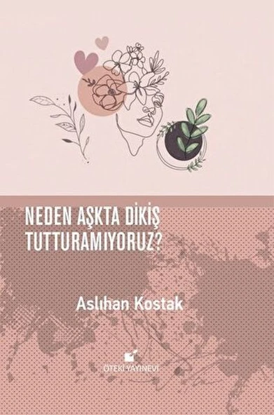 Neden Aşkta Dikiş Tutturamıyoruz? ürün görseli 1