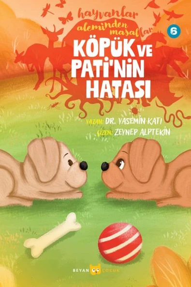Hayvanlar Aleminden Masallar 6-Köpük ve Pati'nin Hatası ürün görseli 1