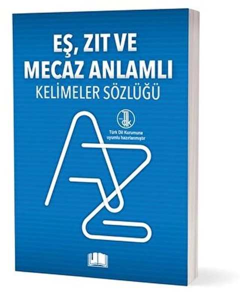Eş, Zıt Ve Mecaz Anlamlı Kelimeler Sözlüğü ürün görseli 1