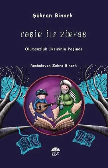 Cabir İle Ziryab - Ölümsüzlük İksirinin Peşinde ürün görseli 1