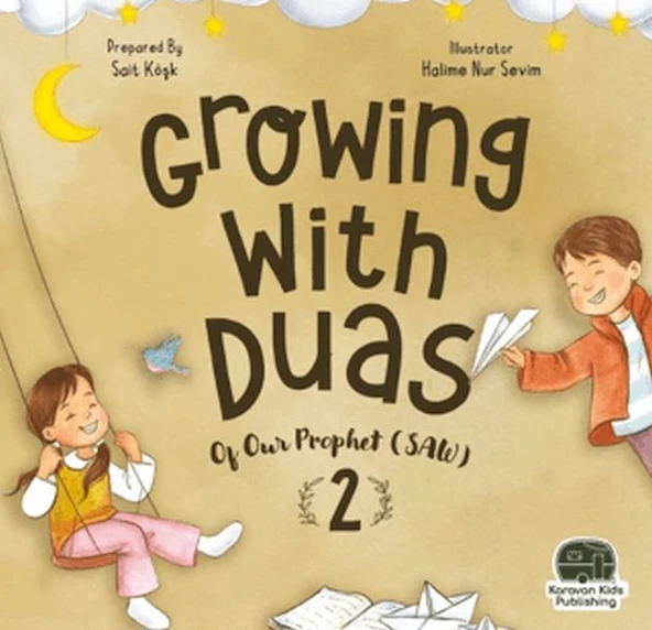 Growing With Duas Of Our Prophet (Saw) 2 (İngilizce) ürün görseli 1