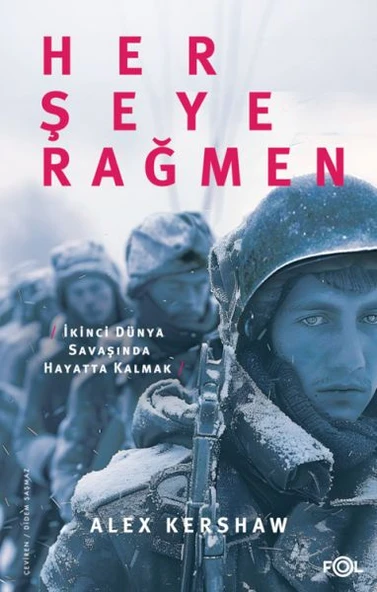 Her Şeye Rağmen – II. Dünya Savaşı’nda Hayatta Kalmak ürün görseli 1