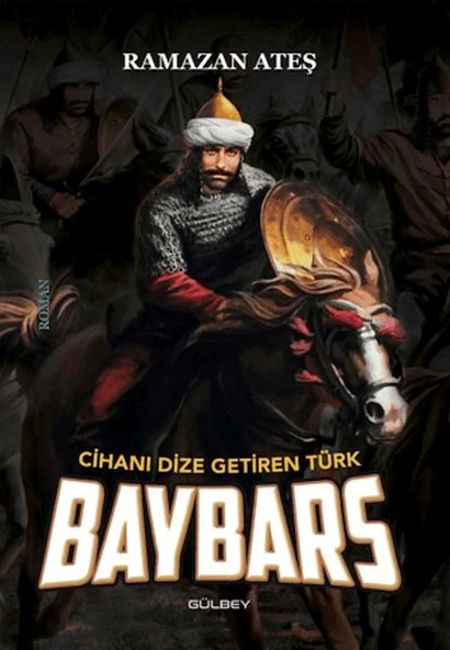 Cihanı Dize Getiren Türk Baybars ürün görseli 1