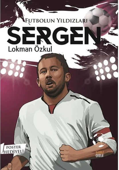 Futbolun Yıldızları Sergen (Poster Hediyeli) ürün görseli 1