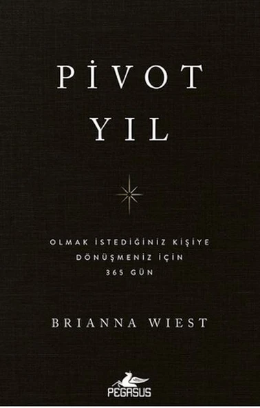 Pivot Yıl Olmak İstediğiniz Kişiye Dönüşmeniz İçin 365 Gün ürün görseli 1