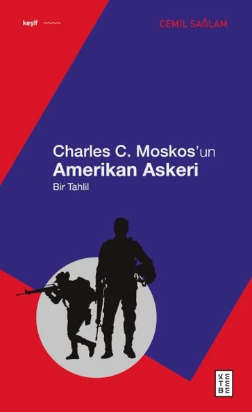 Charles C. Moskos’un Amerikan Askeri ürün görseli 1
