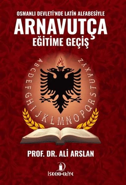 Osmanlı Devleti'nde Latin Alfabesiyle Arnavutça Eğitime Geçiş ürün görseli 1