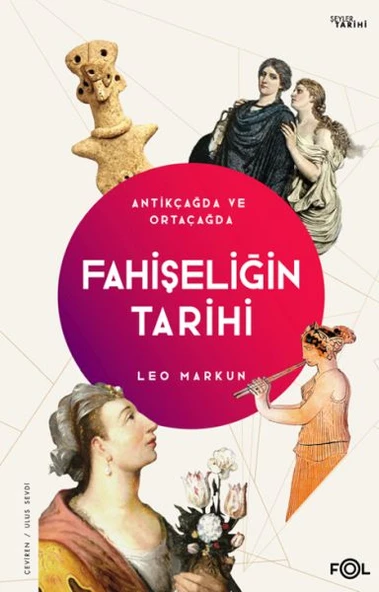 Fahişeliğin Tarihi  –Antikçağda ve Ortaçağda– ürün görseli 1