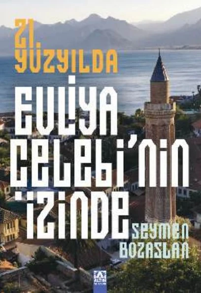 21. Yüzyılda Evliya Çelebi’Nin İzinde ürün görseli 1