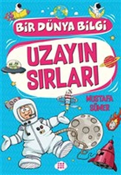 Uzayın Sırları - Bir Dünya Bilgi ürün görseli 1