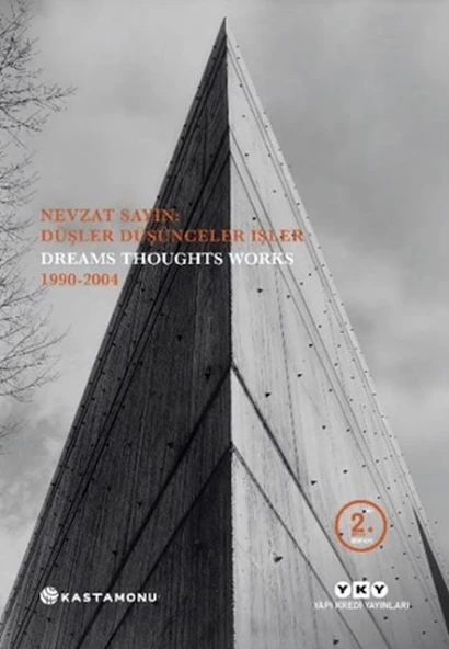 Nevzat Sayın: Düşler Düşünceler İşler - Dreams Thoughts Works 1990-2004 ürün görseli 1
