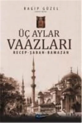 Üç Aylar Vaazları (Recep-Şaban-Ramazan) ürün görseli 1