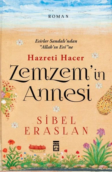 Zemzemin Annesi Hazreti Hacer ürün görseli 1