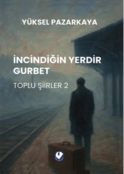 İncindiğin Yerdir Gurbet ürün görseli 1