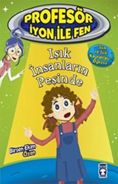 Profesör İyon İle Fen 2 - Işık İnsanların Peşinde ürün görseli 1