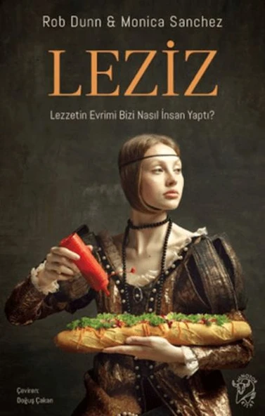 Leziz – Lezzetin Evrimi Bizi Nasıl İnsan Yaptı? ürün görseli 1