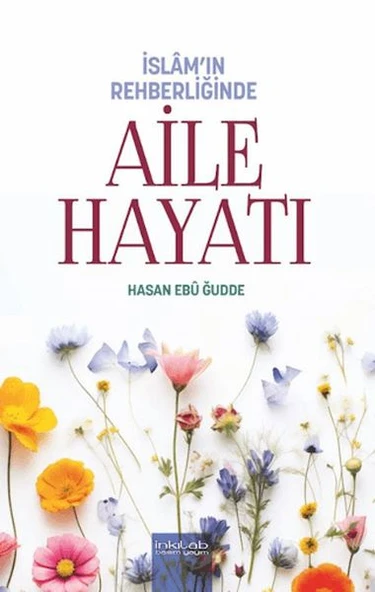 İslam’ın Rehberliğinde - Aile Hayatı ürün görseli 1