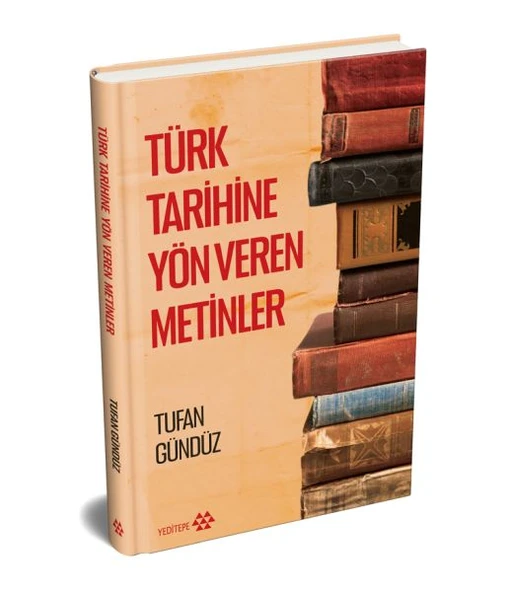 Türk Tarihine Yön Veren Metinler (Ciltli) ürün görseli 1