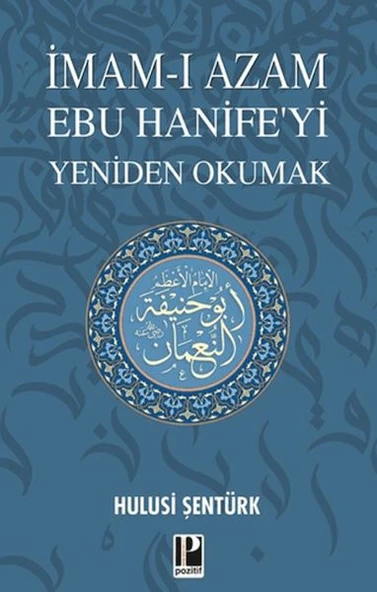 İmam-ı Azam Ebu Hanife’yi Yeniden Okumak ürün görseli 1