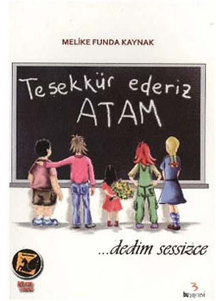 Teşekkür Ederiz Atam Dedim Sessizce ürün görseli 1